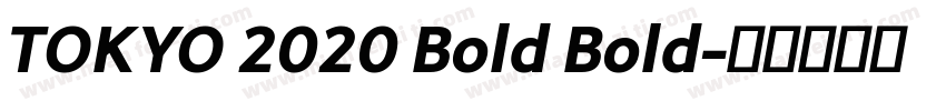 TOKYO 2020 Bold Bold字体转换